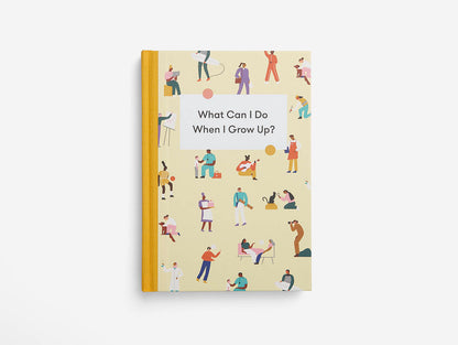 What Can I Do When I Grow Up?